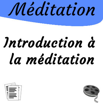 Introduction à la méditation